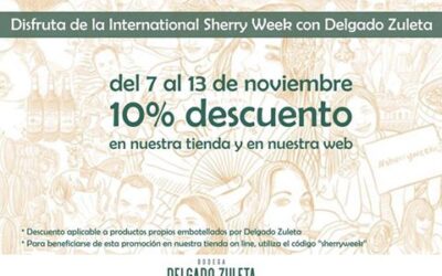 Celebra la International Sherry Week con un 10% de descuento en Delgado Zuleta