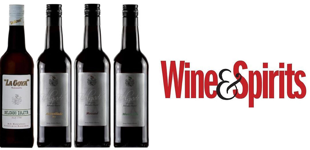 El magazine Wine & Spirits se rinde ante los vinos de Delgado Zuleta